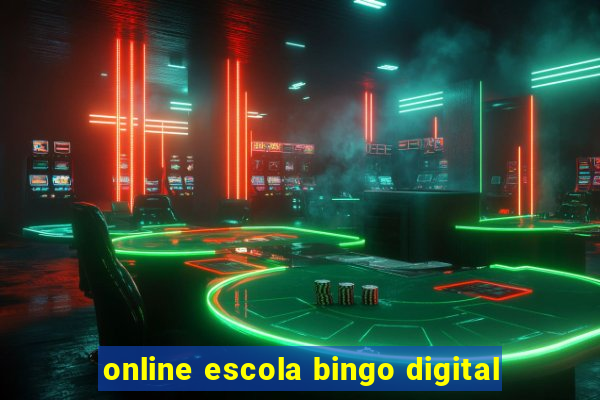 online escola bingo digital